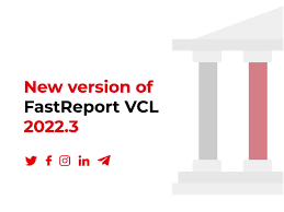 FastReport VCL 2022.3