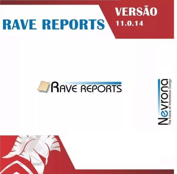 Nevrona Rave Reports 11.0.14 Delphi 7 Até Rio 10.3.3