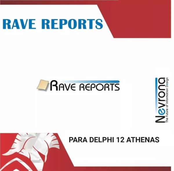 Nevrona Rave Reports v22.0.0 para Delphi 12 Athens
